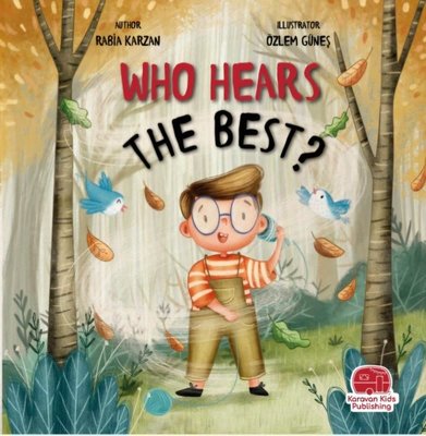 Who Hears The Best? En İyi Kim Duyar?