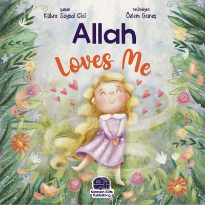 Allah Loves Me - O Beni Çok Seviyor