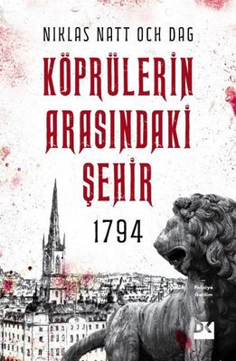 Köprülerin Arasındaki Şehir 1794