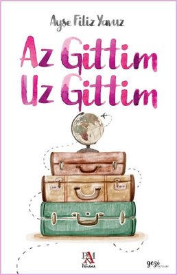 Az Gittim Uz Gittim