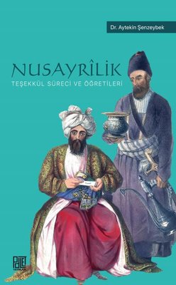 Nusayrilik: Teşekkül Süreci ve Öğretileri