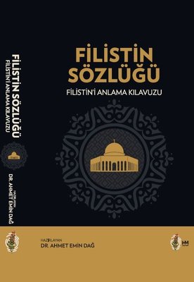 Filistin Sözlüğü - Filistin'i Anlama Klavuzu