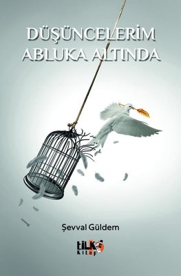 Düşüncelerim Abluka Altında