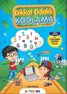 Dikkat Odaklı Kodlama Serisi - Toplama İşlemi Etkinlikli - Cevap Anahtarlı