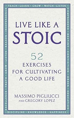 Live Like A Stoic