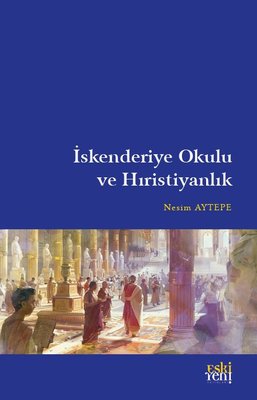 İskenderiye Okulu ve Hıristiyanlık