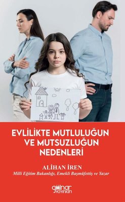 Evlilikte Mutluluğun ve Mutsuzluğun Nedenleri