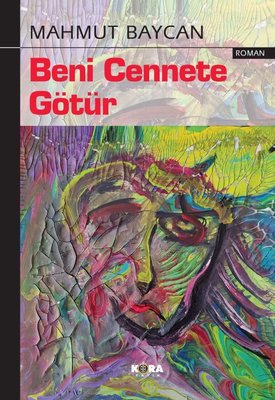 Beni Cennete Götür