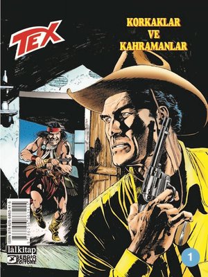 Tex Sayı 1 - Korkaklar ve Kahramanlar