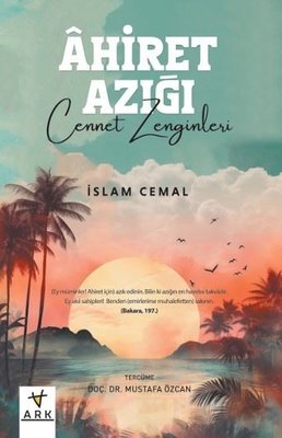 Ahiret Azığı - Cennet Zenginleri