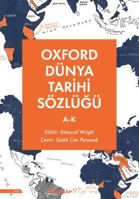 Oxford Dünya Tarihi Sözlüğü 1 - A - K