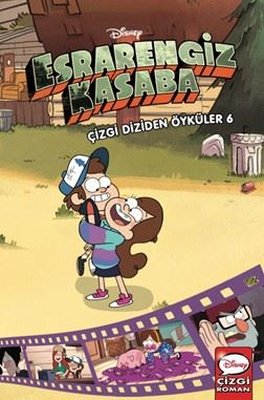 Disney Esrarengiz Kasaba - Çizgi Diziden Öyküler Cilt 6