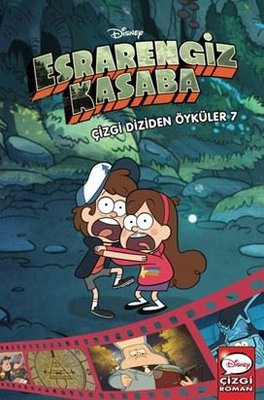 Disney Esrarengiz Kasaba - Çizgi Diziden Öyküler Cilt 7