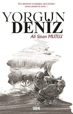 Yorgun Deniz