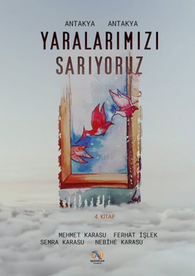 Antakya Antakya Yaralarımızı Sarıyoruz 4