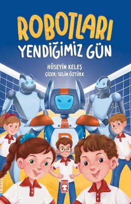 Robotları Yendiğimiz Gün