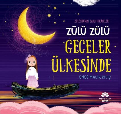 Züleyhanın Saklı Hikayeleri - Zülü Zülü Geceler Ülkesinde