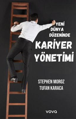 Yeni Dünya Düzeninde Kariyer Yönetimi