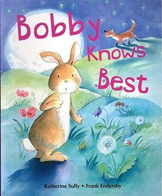 Picture Books Bobby Knows Best