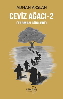 Ceviz Ağacı 2 - Ferman Günleri