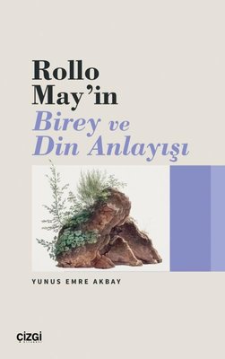 Rollo May'ın Birey ve Din Anlayışı