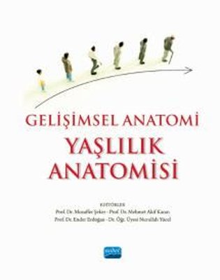 Gelişimsel Anatomi - Yaşlılık Anatomisi