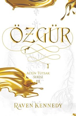 Özgür - Altın Tutsak Serisi 3