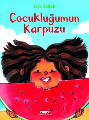 Çocukluğumun Karpuzu