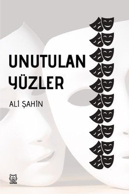 Unutulan Yüzler