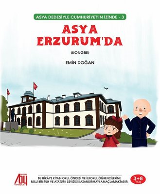 Asya Erzurum'da - Asya Dedesiyle Cumhuriyet'in İzinde 3