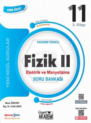 11. Sınıf Fizik II Elektrik ve Manyetizma Konunun Özü Soru Bankası