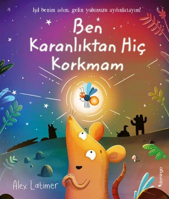 Ben Karanlıktan Hiç Korkmam