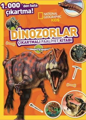 National Geographic Kids - Dinozorlar Çıkartmalı Faaliyet Kitabı