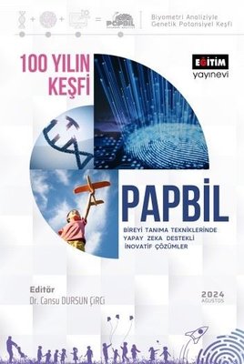 100 Yılın Keşfi - Papbil Bireyi Tanıma Tekniklerinde Yapay Zeka Destekli İnovatif Çözümler