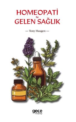 Homeopati ile Gelen Sağlık