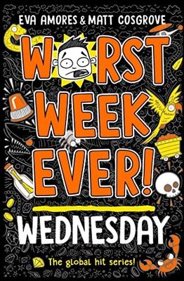 Worst Week Ever! Wednesday (Worst Week Ever!)