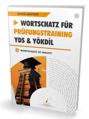 Wortschatz Für - Prüfungstraining YDS ve YÖKDİL