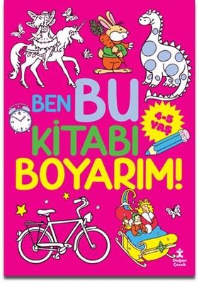 Ben Bu Kitabı Boyarım! 4 - 5 Yaş