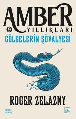 Gölgelerin Şövalyesi - Amber Yıllıkları 9. Kitap