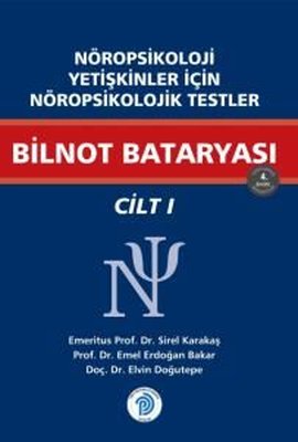 Bilnot Bataryası - Nöropsikoloji Yetişkinler İçin Nöropsikolojik Testler Cilt 1