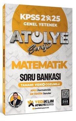 2025 Atölye Serisi KPSS Genel Yetenek Matematik Tamamı Video Çözümlü Soru Bankası