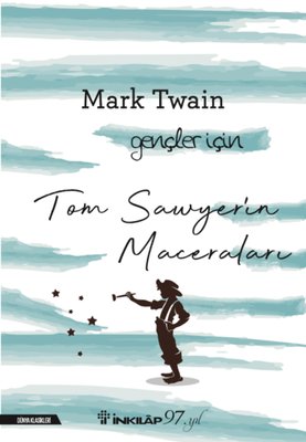 Tom Sawyer'in Maceraları - Gençler İçin