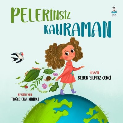 Pelerinsiz Kahraman