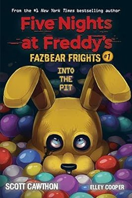 Into the Pit (Five Nights at Freddy's: Fazbear Frights #1)