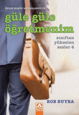 Güle Güle Öğretmenim - Sınıftan Yükselen Sesler 4