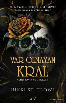 Var Olmayan Kral - Vahşi Kayıp Çocuklar 1