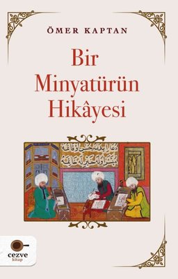 Bir Minyatürün Hikayesi