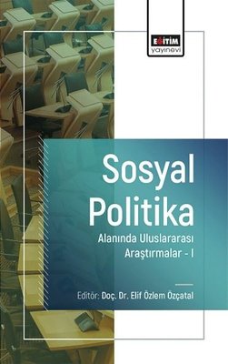 Sosyal Politika Alanında Uluslararası Araştırmalar 1