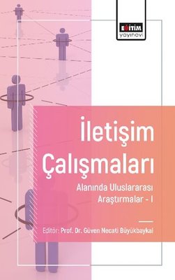 İletişim Çalışmaları Alanında Uluslararası Araştırmalar 1