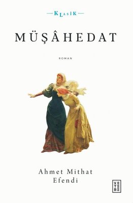 Müşahedat - Klasik